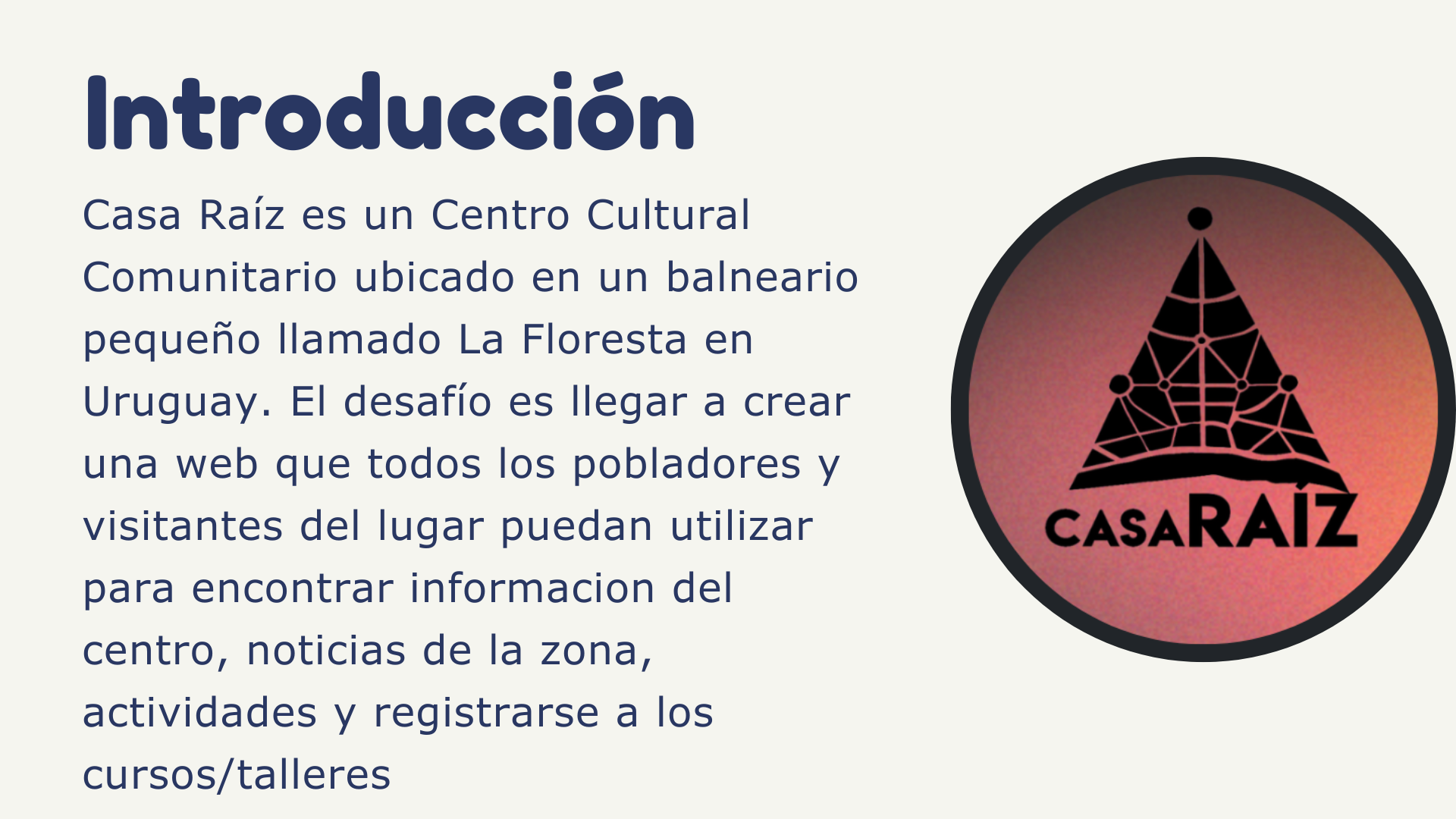 introduccion a proyecto casa raiz